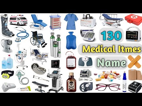 Medical Items Vocabulary ll 130 Medical Items Name In English With Pictures ll Hospital items Name
