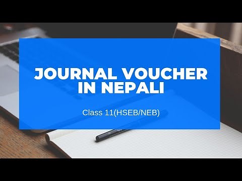 Journal Voucher in Nepali || Grade 11 || Accountancy(HSEB/NEB)