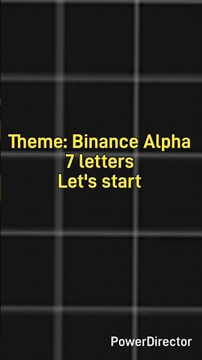 7-letters | Theme:Binance Alpha | Binance WOTD | Today's letters | Binance word of the day