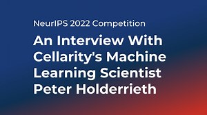NeurlPS 2022 Open Problems in Single Cell Analysis -- Interview With Cellarity's Machine Learning Scientist Peter Holderrieth