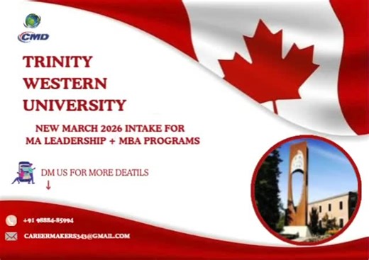 Career Makers And Developers | 🎓 Start your Canadian journey with Trinity Western University! 📚 March 2026 intake now open for MA Leadership & MBA programs. Apply now and... | Instagram