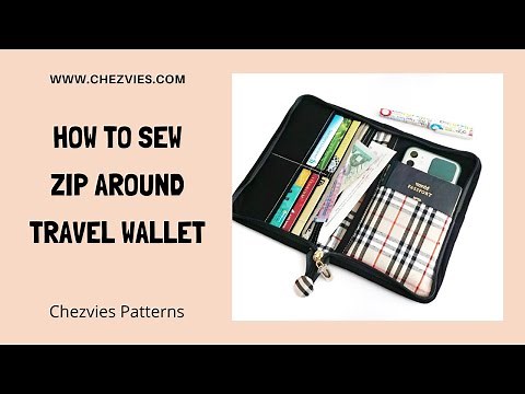 DIY Zip Around Passport Holder Sewing Pattern | Travel Passport Wallet | Chezvies