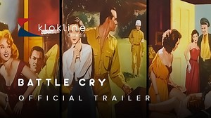 1955 Battle Cry Official Trailer 1 Warner Bros Category: Drama,...