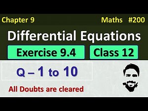 Exercise 9.4 Class 12 (Q1 to Q10) | Differential Equations Class 12 | Class 12 Maths Chapter 9
