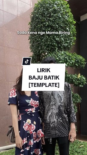 Lirik Lagu Baju Batik - Template CapCut