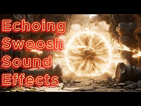 Echoing Swoosh Sound Effects | Cinematic Swoosh Sound Effects (No Copyright)