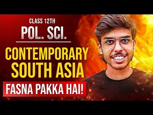 Contemporary South Asia Class 12 Political Science Most Important Questions | Fasna Pakka Hai