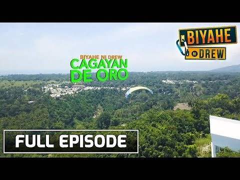 Biyahe ni Drew: Revisiting Cagayan De Oro | Full episode