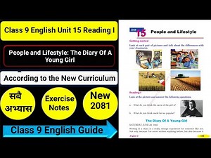 Class 9 English Unit 15 The Diary Of A Young Girl Reading I/Grammar I/Writing I All Exercise Guide