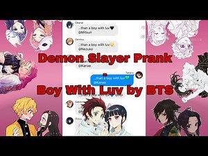 Demon Slayer Boys’ Lyric Prank || Boy With Luv by BTS