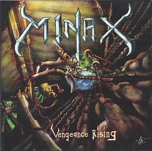 Minax - Vengeance Rising