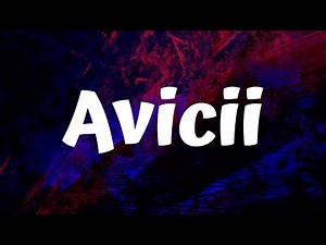MIX – Mejores Éxitos De Avicii