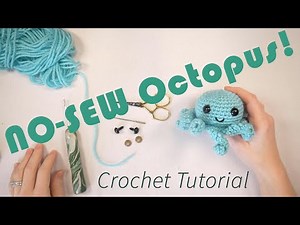 Crochet a NO-SEW Mini Octopus Amigurumi!