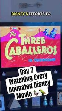 Watching Every Animated Disney Movie - The Three Caballeros 🦆🦜