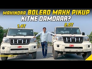 2023 Mahindra Bolero Maxx Pickup Truck | 1.4 & 2 Ton Variant Compared in Hindi