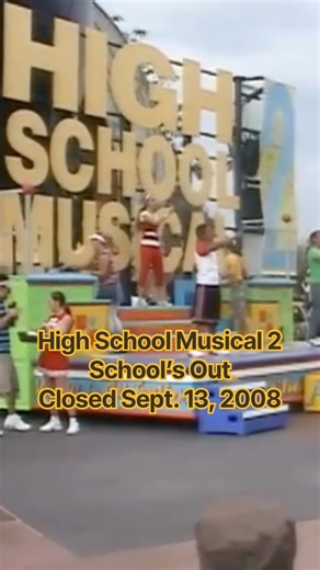 High School Musical 2: School’s Out - Feb. 2098 - Disney’s Hollywood Studios
