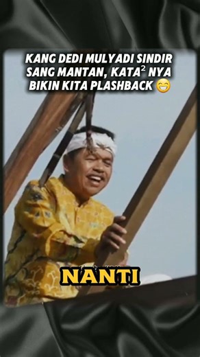 Kang Dedi Mulyadi Sindir Sang Mantan, Kata² nya Bikin kita Plashback