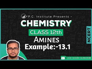 Example:-13.1 | Amines | Chapter 13 - Chemistry Class 12th - NCERT