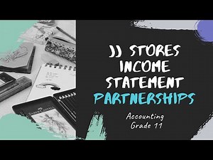 Grade 11 Partnerships: Statement of Comprehensive Income