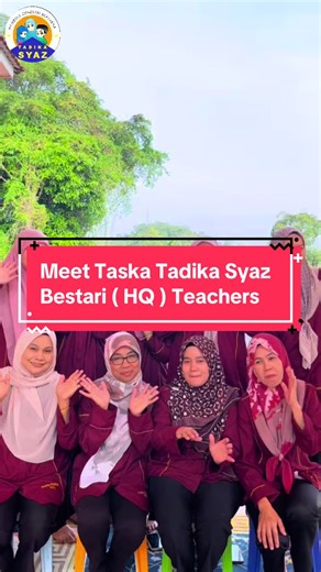 Meet the Inspiring Teachers of Taska Tadika Syaz