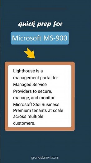 Microsoft 365 Lighthouse - MS-900
