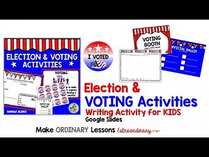Election 2024 and Voting Activities for Kids