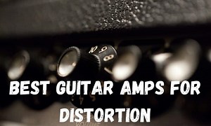 Best Guitar Amps For Distortion | Guitar Gear Lab