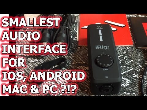 Smallest Audio Interface Eva? IK Multimedia iRig PRO I/O