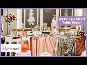 Wedding Dessert Table Decor | Shop The Look | eFavormart.com
