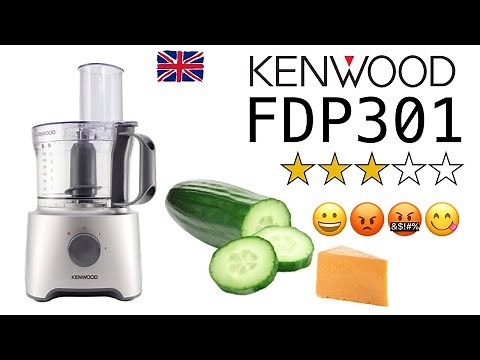 🇬🇧Kenwood FDP301 Multi-Pro Compact Food Processor : chopping cucumber 🥒 & grating cheese 🧀