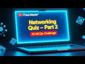 Basic Computer Networking Quiz Part 2 | 35 MCQs with Answers