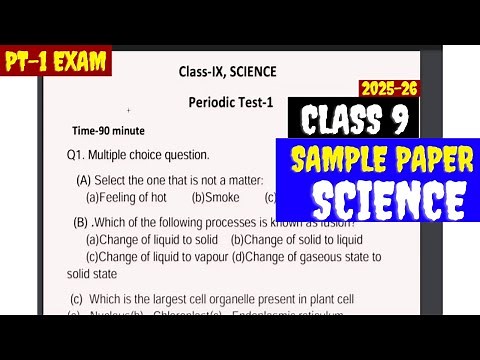 Class 9 - PT-1 Science Sample Question Paper of PERIODIC TEST|| Cbse Sample Paper 2025-26 ||