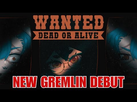 New Gremlin Model Debuts! BYE BYE OLD ONES