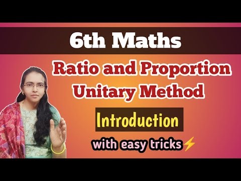 ⚡Ratio Proportion & Unitary Method | Class 6 Maths Chapter Explained