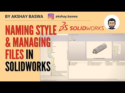 Naming Convention & Managing Files in Solidworks | Solidworks Tutorial | Beginner | Episode #5