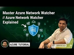 AZ-104 Full Course || Module 2_ Part 13 || Azure Network Watcher