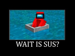WAIT IS SUS - Minecraft #3