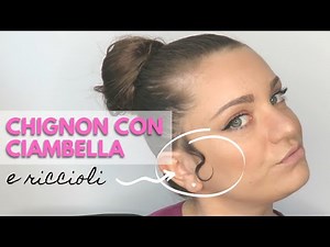 Tutorial CHIGNON ALTO con CIAMBELLA | E riccioletti spagnoleggianti