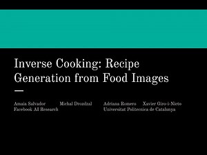 Inverse Cooking: Recipe Generation from Food Images - Part 3