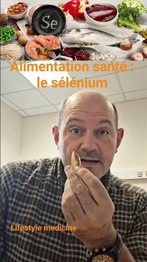 Alimentation santé :le sélénium #healthyfoods #selenium