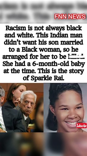 Racism Isn't Always Black and White:Indian Father Arranged Murder of Black DaughterinLaw Sparkle Rai