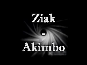 Ziak - Akimbo (PAROLES/LYRICS)