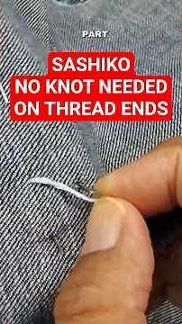 SASHIKO | No Knot Needed to start stitching. #sashiko #sewingtutorial # #beginnersewing