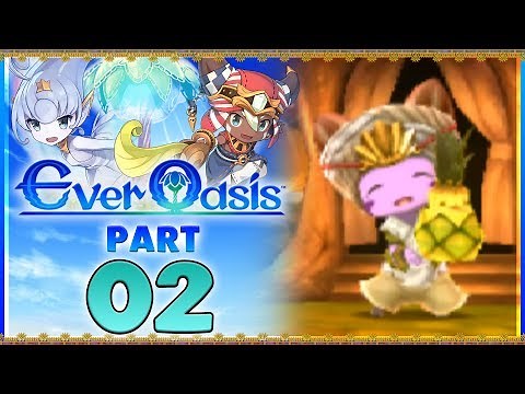 Ever Oasis - Part 2 | Qarr Dunes Exploration! [New Nintendo 3DS Gameplay]