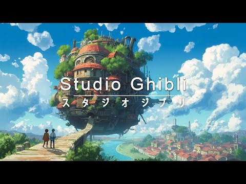 Mix together the best Studio Ghibli music collection of 2025 🌹 Must-listen at least once