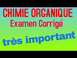 Chimie Organique : Examen Corrigé (part2)
