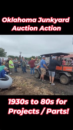 Oklahoma Junkyard Auction Action: Classic Cars & Trucks SOLD! 1930s to 80s for Projects and Parts! ewe | Mr. Goodpliers