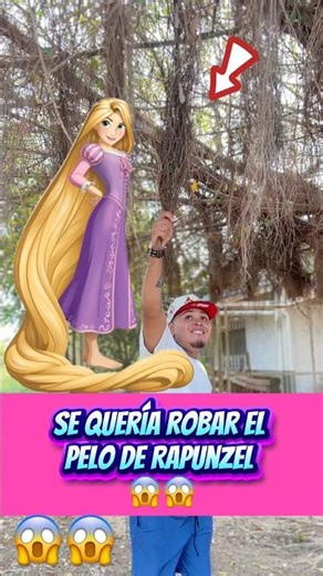 Se robó el cabello de Rapunzel 😱😱😱 #shorts #viral #video #viralshorts #viralvideo #fyp