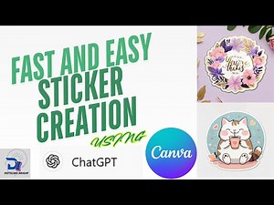 How to Create Stickers Fast Using Canva, ChatGPT & Sticker Maker | Easy Tutorial