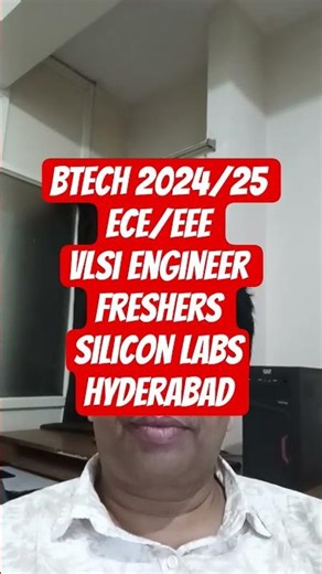 Btech ECE Freshers VLSI/ IC Design Engineer Job in Hyderabad | Silicon Labs Careers 2025